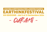 Earthink festival 2024 – Curami. 13° edizione – dal 5 al 21 settembre 2024.